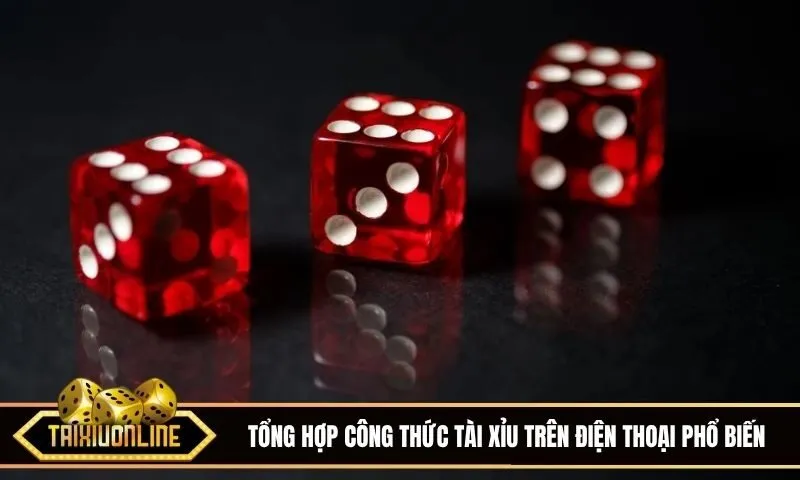 Công thức tài xỉu trên điện thoại dễ áp dụng cho người mới