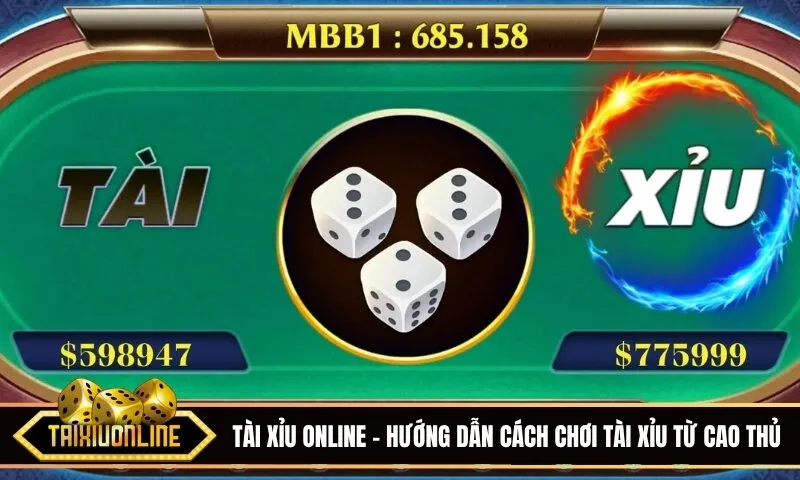 Hướng dẫn cách chơi tài xỉu từ cao thủ